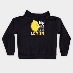 My Spirit Animal Is A Lemon Funny Kids Hoodie